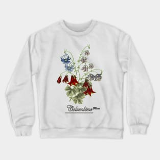 Columbine flowers-Spring Columbine Bouquet-Spring flowers-Aguilegia flowers Crewneck Sweatshirt